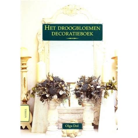 Droogbloemen Decoratieboek .